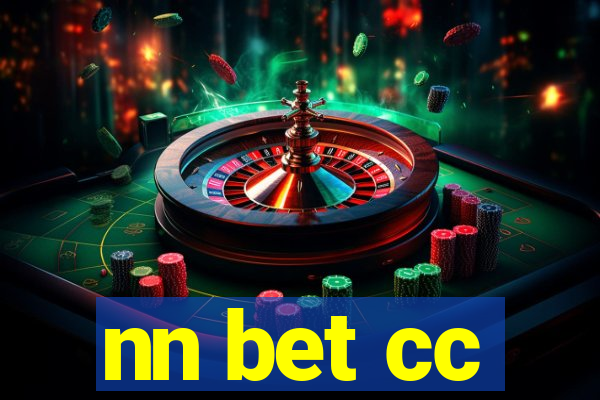 nn bet cc